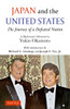 Japan and the United States: The Journey of a Defeated Nation - A Diplomat's Memoir by Yukio Okamoto