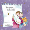 Recettes pour faire des bÃ©bÃ©s