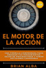 El Motor de la Acción