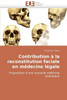 Contribution Ã  la reconstitution faciale en mÃ©decine lÃ©gale