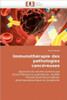 ImmunothÃ©rapie des pathologies cancÃ©reuses