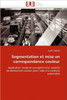 Segmentation et mise en correspondance couleur