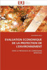 Evaluation economique de la protection de l''environnement