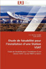 Etude de faisabilité pour l''installation d''une station vsat