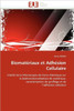 Biomatériaux et adhésion cellulaire