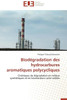 Biodégradation des hydrocarbures aromatiques polycycliques