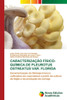 CaracterizaÃ§Ã£o FÃ­sico-QuÃ­mica de Pleurotus Ostreatus Var. Florida