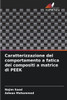 Caratterizzazione del comportamento a fatica dei compositi a matrice di PEEK