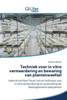 Techniek voor in vitro vermeerdering en bewaring van plantenweefsel