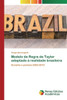 Modelo de Regra de Taylor adaptado Ã  realidade brasileira