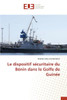Le dispositif sÃ©curitaire du BÃ©nin dans le Golfe de GuinÃ©e