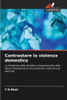 Contrastare la violenza domestica