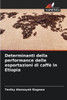 Determinanti della performance delle esportazioni di caffÃ¨ in Etiopia