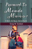 Password To Meade Manor: A Bon Air Boys Adventure (The Bon Air Boys Adventures)