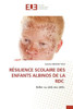 RÃ©silience Scolaire Des Enfants Albinos de la Rdc