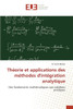 Théorie et applications des méthodes d'intégration analytique