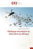 Politique monetaire et bien-Ãªtre en Afrique