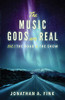 The Music Gods are Real: Volume 1 - The Road to the Show (1) - Paperback