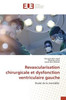 Revascularisation chirurgicale et dysfonction ventriculaire gauche