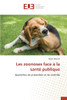 Les zoonoses face à la santé publique