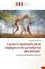 Facteurs explicatifs de la nÃ©gligence de surveillance des enfants