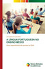 A Língua Portuguesa No Ensino Médio