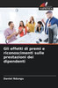 Gli effetti di premi e riconoscimenti sulle prestazioni dei dipendenti