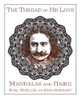 The Thread of His Love: Mandalas and Haiku
