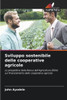 Sviluppo sostenibile delle cooperative agricole