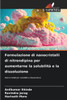 Formulazione di nanocristalli di nitrendipina per aumentarne la solubilitÃ  e la dissoluzione