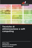 Tecniche di ottimizzazione e soft computing