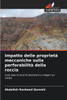 Impatto delle proprietà meccaniche sulla perforabilità della roccia