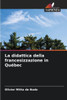 La didattica della francesizzazione in QuÃ©bec