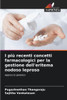 I piÃ¹ recenti concetti farmacologici per la gestione dell'eritema nodoso leproso