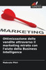 Ottimizzazione delle vendite attraverso il marketing mirato con l'aiuto della Business Intelligence