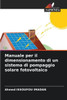 Manuale per il dimensionamento di un sistema di pompaggio solare fotovoltaico