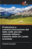 Produzione e commercializzazione del latte nelle piccole aziende lattiero-casearie dello Sri Lanka orientale