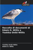 Raccolta di documenti di Edwin O. Willis e Yoshika Oniki-Willis