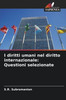 I diritti umani nel diritto internazionale: Questioni selezionate