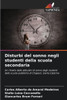 Disturbi del sonno negli studenti della scuola secondaria