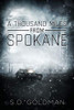 A Thousand Miles from Spokane