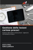 Gestione delle lesioni cariose precoci