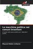 La macchina politica nei comuni brasiliani