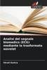Analisi del segnale biomedico (ECG) mediante la trasformata wavelet
