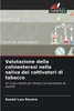 Valutazione della colinesterasi nella saliva dei coltivatori di tabacco