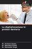 La digitalizzazione in protesi dentaria