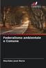 Federalismo ambientale e Comune