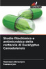 Studio fitochimico e antimicrobico della corteccia di Eucalyptus Camadulensis