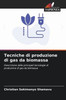 Tecniche di produzione di gas da biomassa