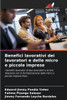 Benefici lavorativi dei lavoratori e delle micro e piccole imprese